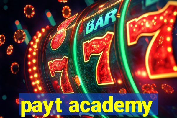 payt academy